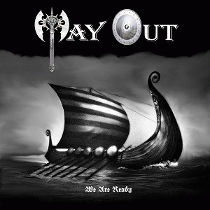 Way Out : We Are Ready